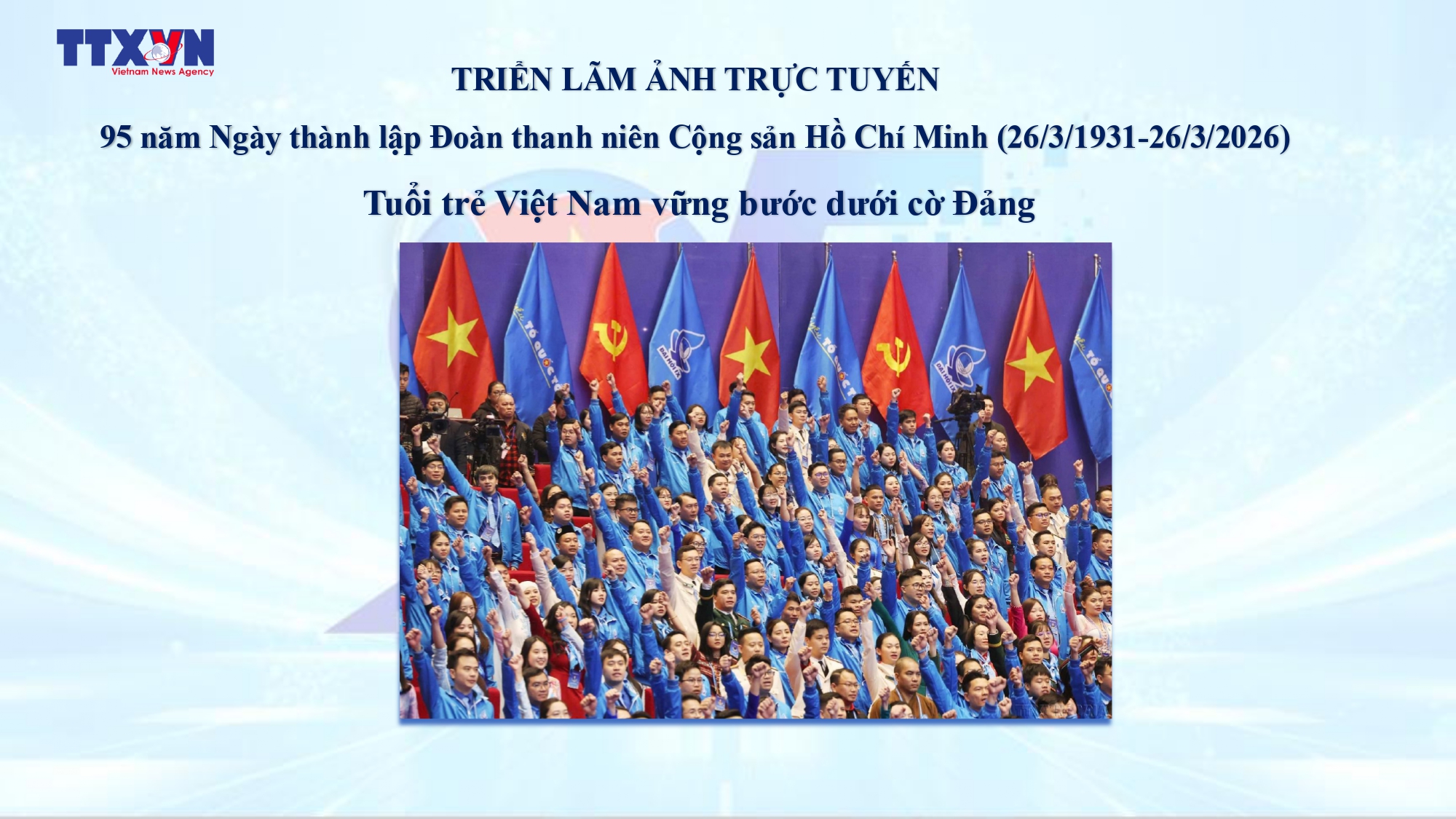 95 năm Ngày thành lập Đoàn thanh niên Cộng sản Hồ Chí Minh