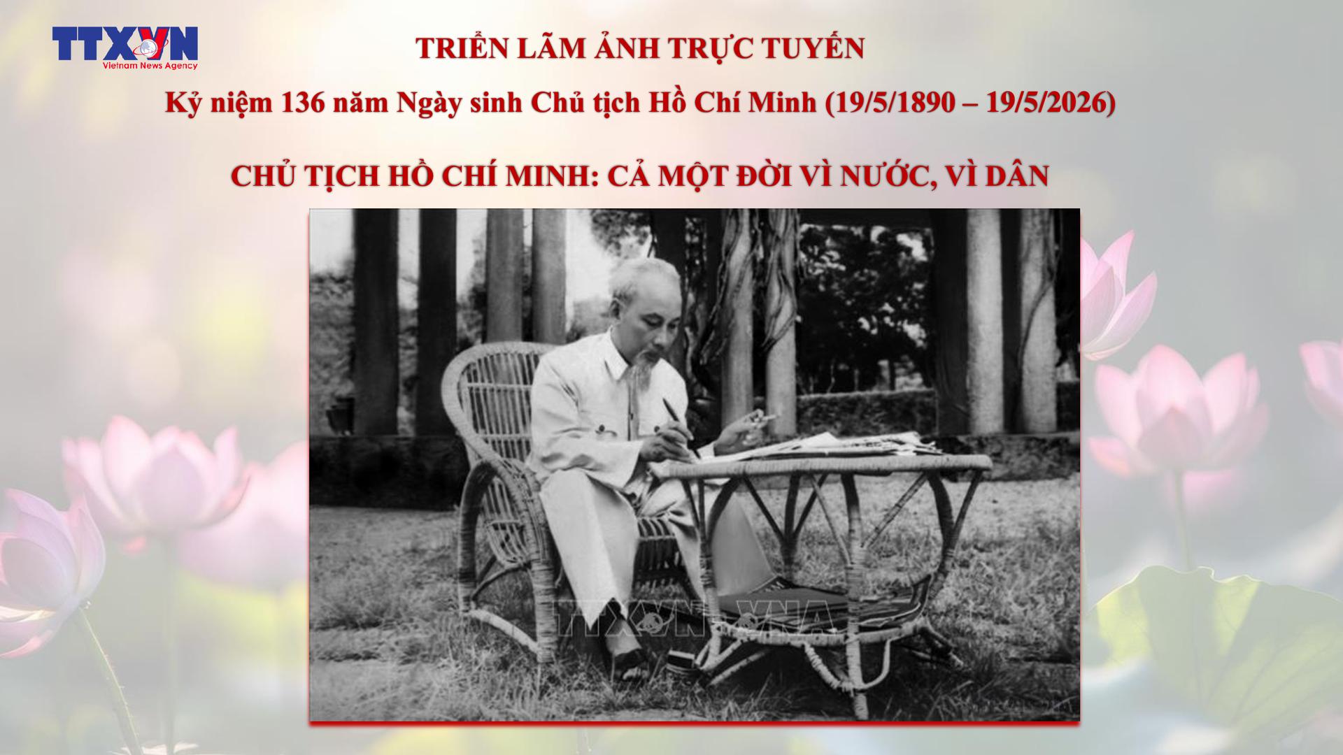 Kỷ niệm 136 năm ngày sinh chủ tịch Hồ Chí Minh (19/5/1890-19/5/2026)